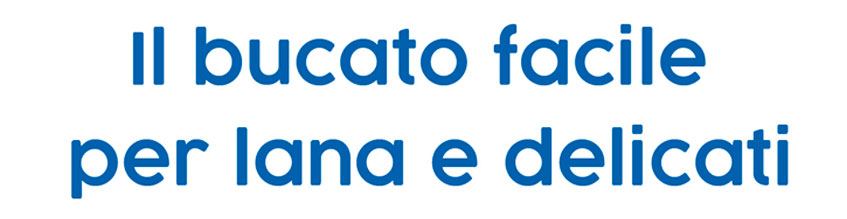 il bucato facile per lana e delicati